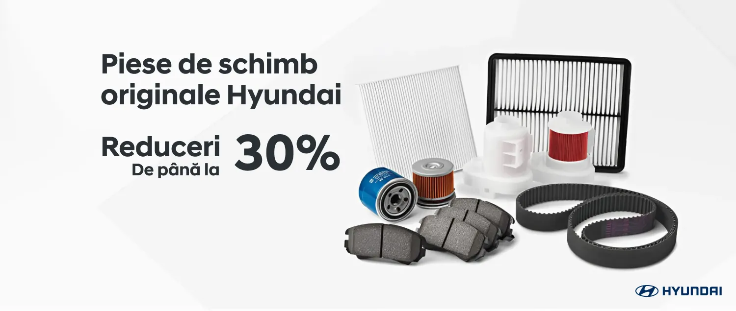 Ofertă specială pentru automobilele Hyundai de peste 5 ani